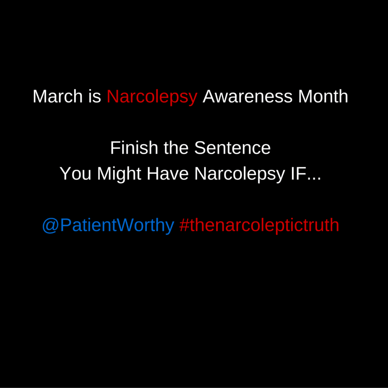 You Might Have Narcolepsy IF…