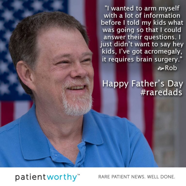 Rob: A Rare Dad and a Father With Acromegaly