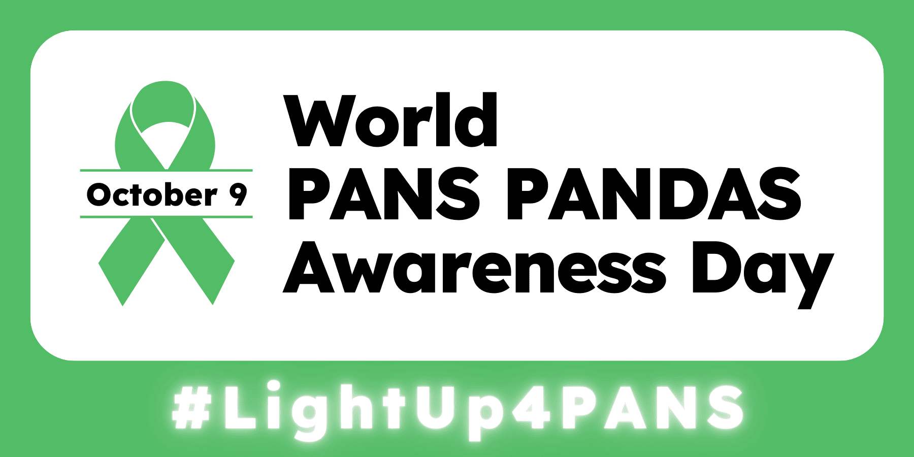 October 9th: PANS/PANDAS Awareness Day